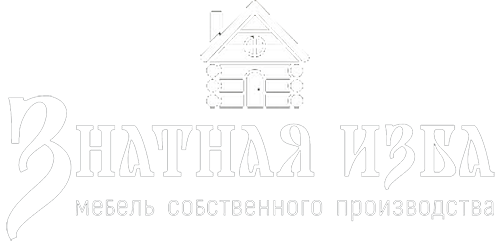 Знатная изба